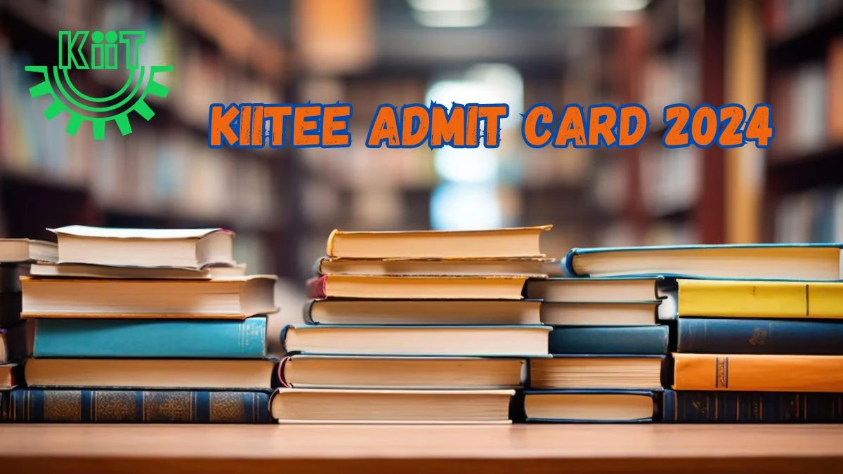 KIITEE Admit Card 2024 at kiitee.kiit.ac.in Phase 3 Announced Get Direct Link Here