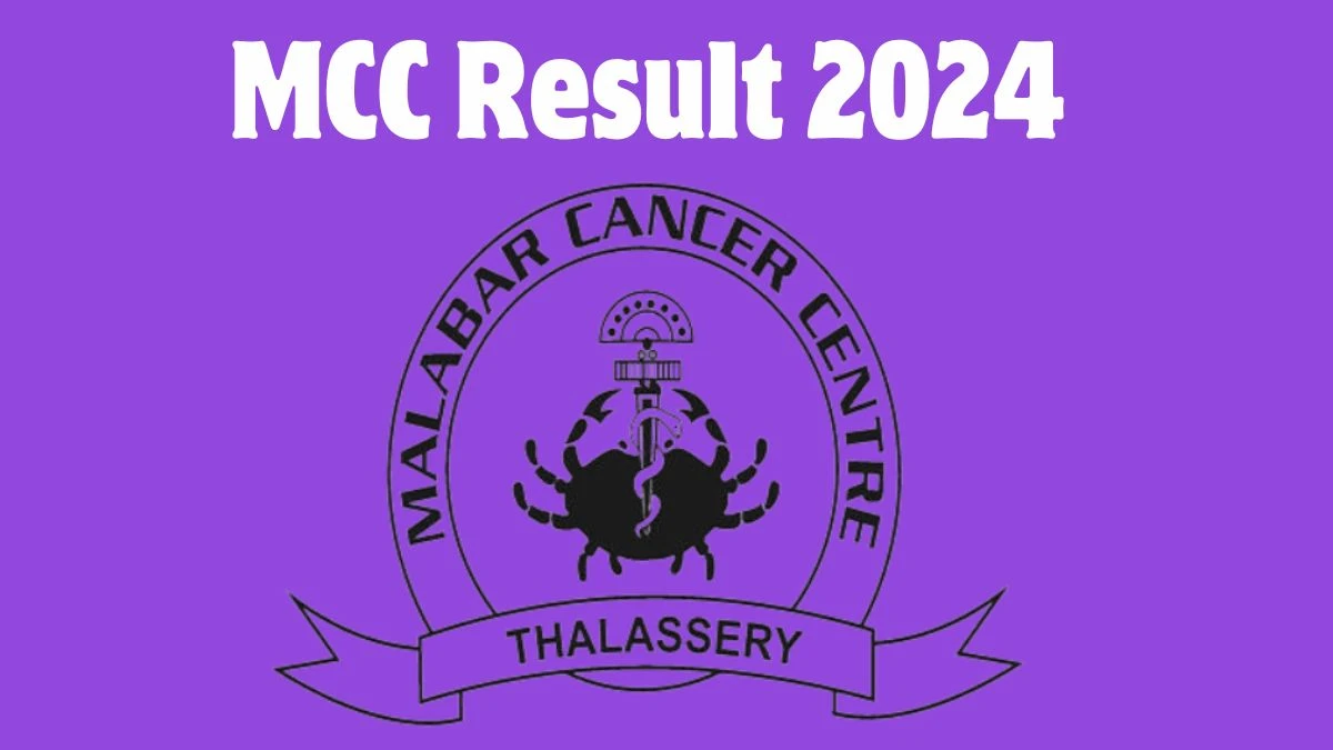 MCC Kerala Result 2024 Declared mcc.kerala.gov.in Adhoc Faculty Check MCC Kerala Merit List Here - 01 July 2024