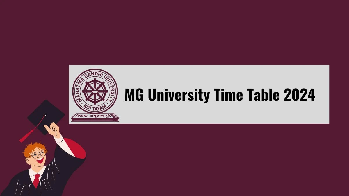 MG University Time Table 2024 (Released) @ mgu.ac.in III & IV Sem M.com Private Registration Here