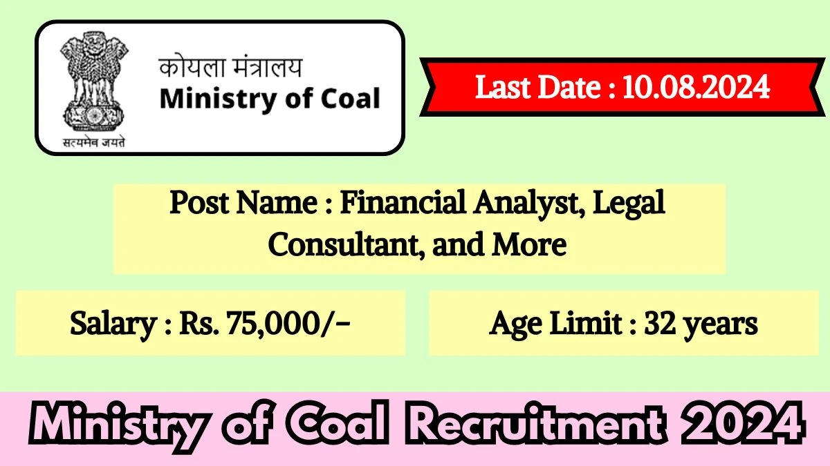 Ministry of Coal Recruitment 2024 New Job Openings Out For Various Posts, Check Application Procedure