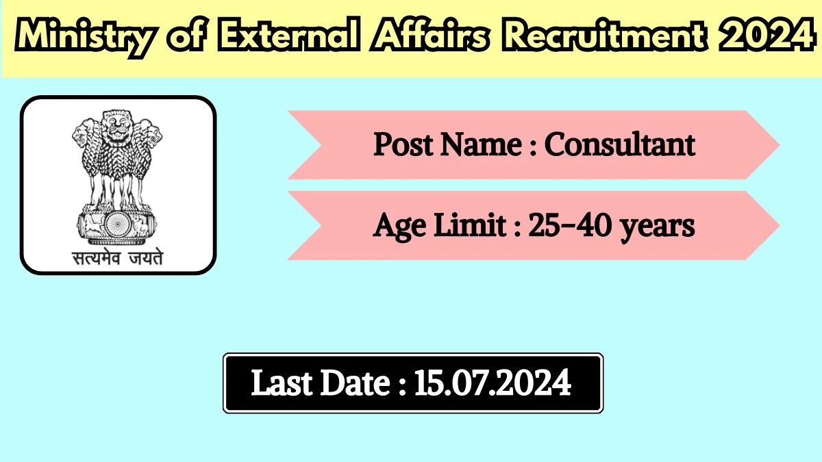 Ministry of External Affairs Recruitment 2024 Check Post, Salary, Age, Qualification And Apply Fast