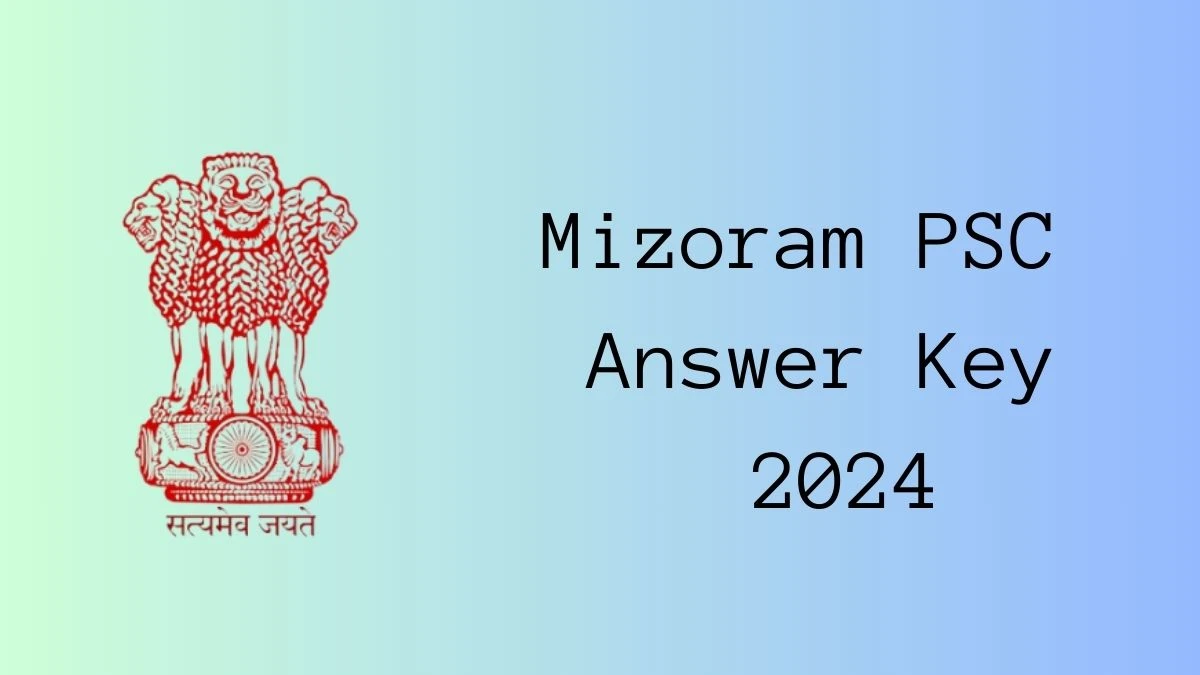 Mizoram PSC Answer Key 2024 Is Now available Download Mizoram Health Services PDF here at mpsc.mizoram.gov.in - 18 July 2024