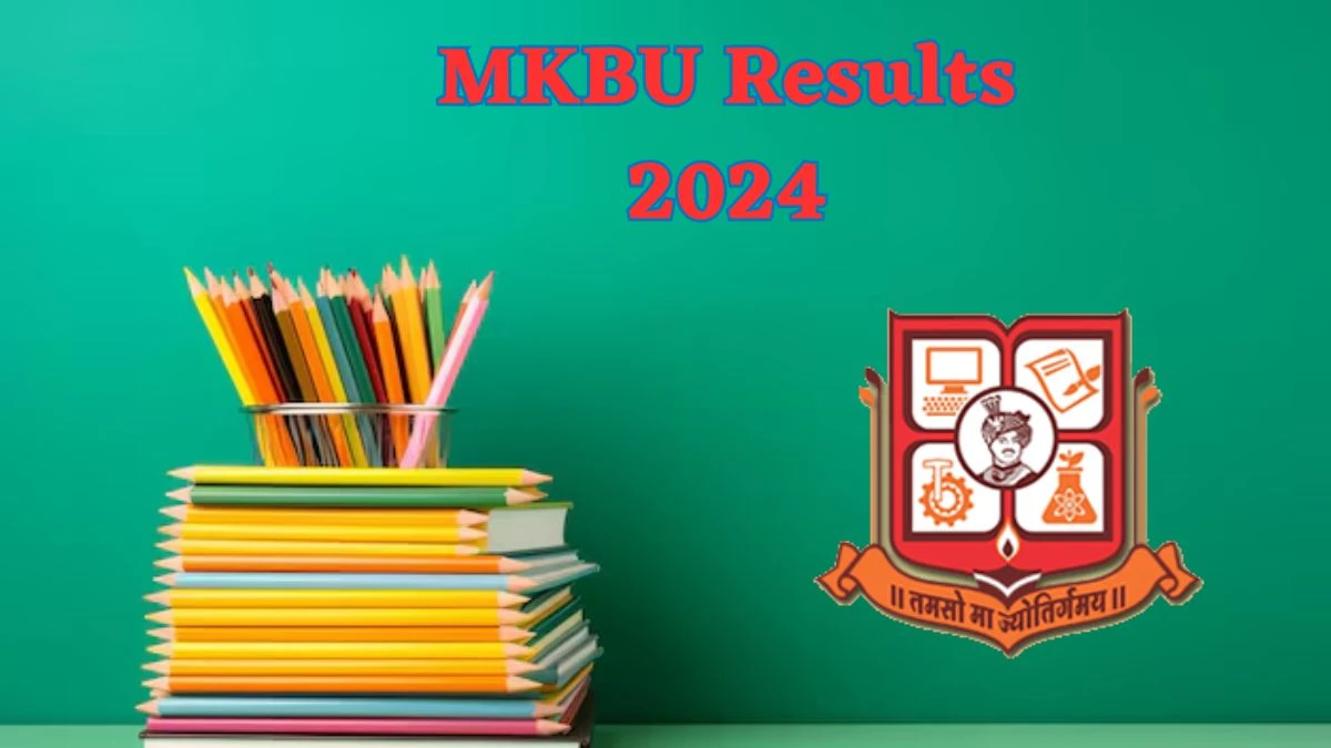 MKBU Results 2024 (Declared) @ mkbhavuni.edu.in Bsc Nursing Sem-4 Result Details Here