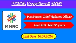 MMRCL Recruitment 2024 Check Post, Salary, Age, Qualification And Apply Now