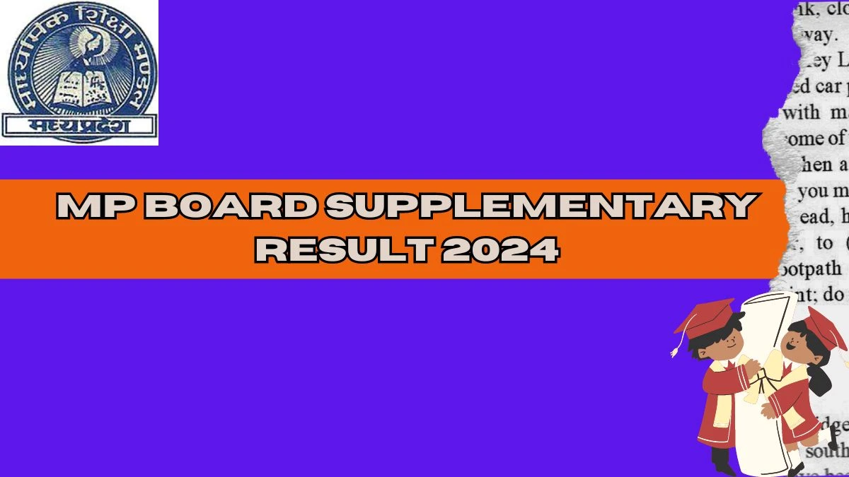 MP Board Supplementary Result 2024 at mpbse.nic.in Check and Download Here