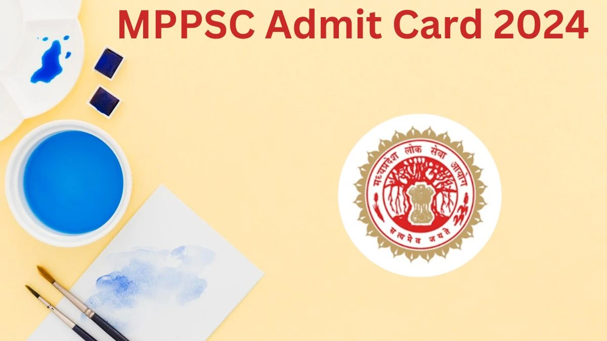 MPPSC Admit Card 2024 will be released Radiologist Check Exam Date, Hall Ticket mppsc.mp.gov.in - 29 July 2024