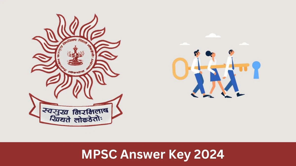 MPSC Civil Services Answer Key 2024 to be out for Civil Services: Check and Download answer Key PDF @ mpsc.gov.in - 23 July 2024