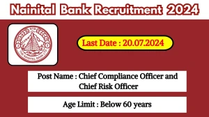 Nainital Bank Recruitment 2024 Check Post, Vacancies, Age Limit, Educational Qualification, Salary And Other Vital Detail