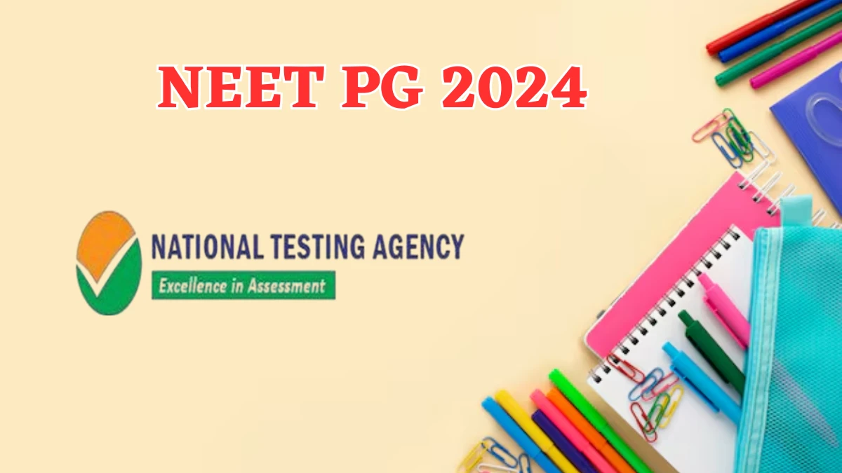 NEET PG 2024 at nbe.edu.in Exam City Allotment Date Revised, Exam Pattern details here