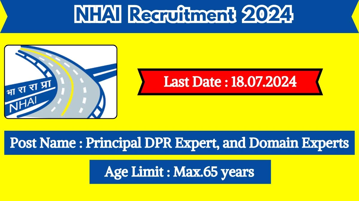 NHAI Recruitment 2024 Check Post, Vacancies, Age Limit, Essential Qualification And Process To Apply