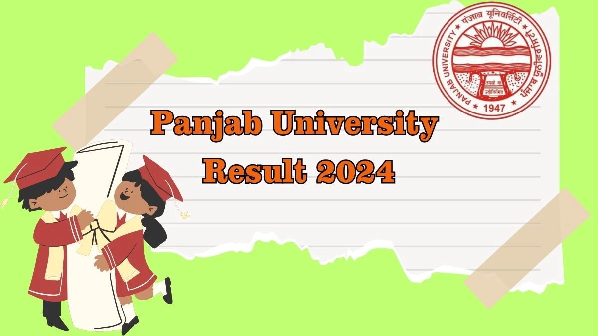 Panjab University Result 2024 (OUT) at puchd.ac.in M.Sc. Statistics 4th Sem Link Here