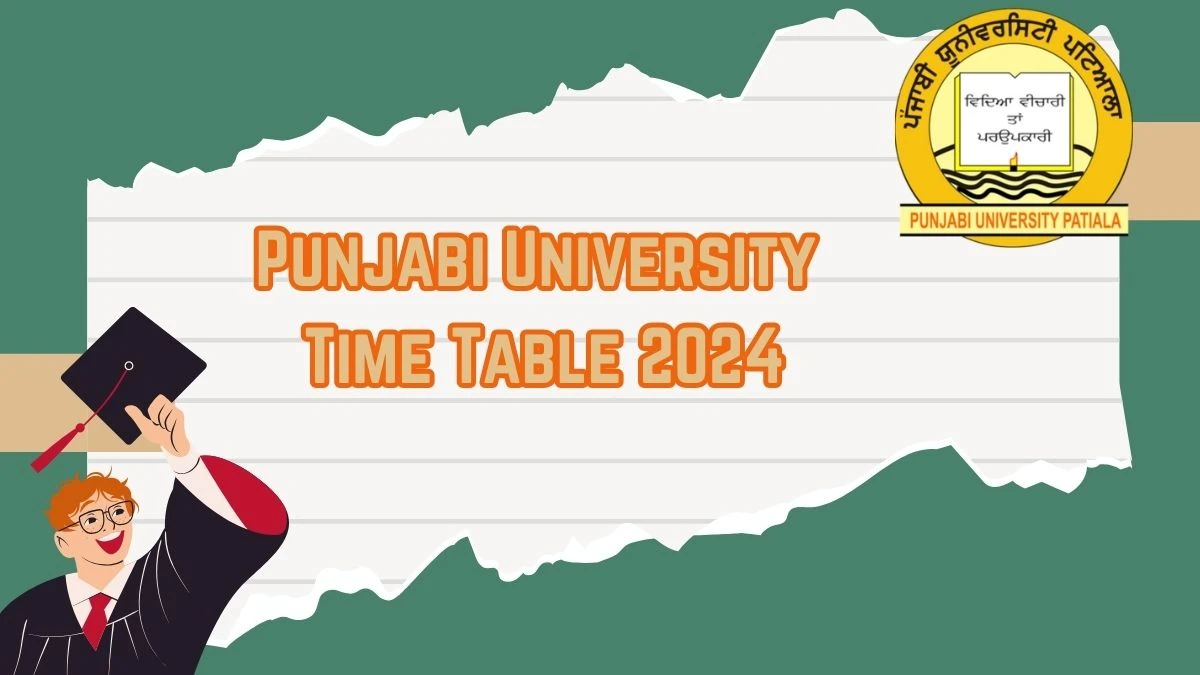 Punjabi University Time Table 2024 (Announced) at punjabiuniversity.ac.in Check and Download Here