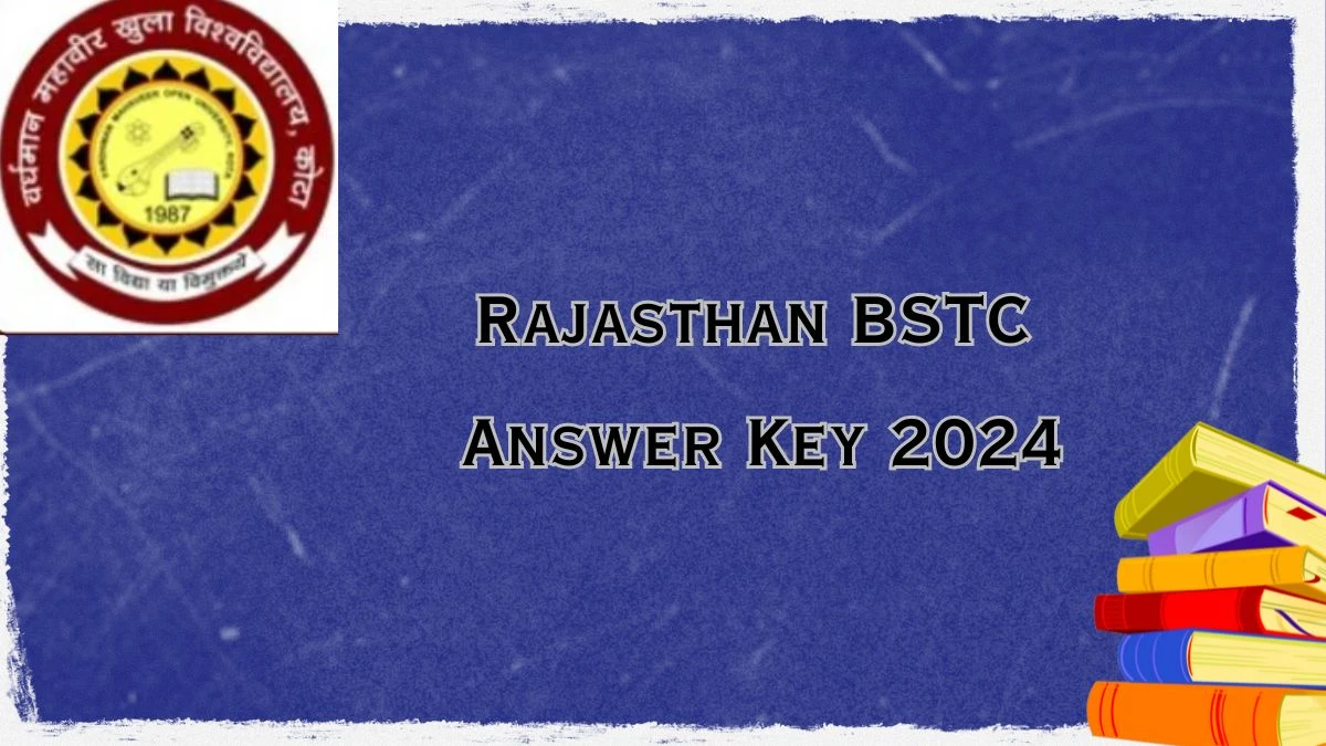 Rajasthan BSTC Answer Key 2024 at predeledraj2024.in Check and Download Details Here