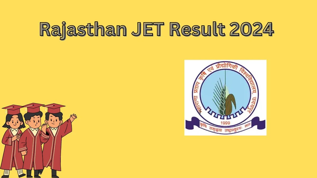 Rajasthan JET Result 2024 at jetauj2024.com Result Link Out Soon Here