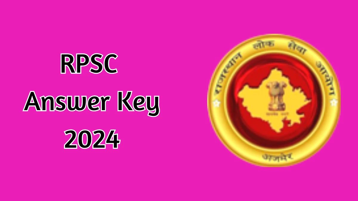 RPSC Answer Key 2024 Is Now available Download Occupational Therapist PDF here at rpsc.rajasthan.gov.in - 30 July 2024