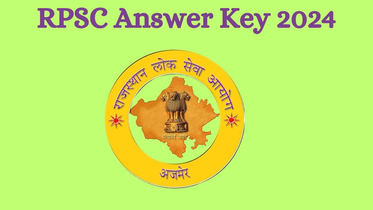 RPSC Answer Key 2024 Out rpsc.rajasthan.gov.in Download Food Safety Officer Answer Key PDF Here - 30 July 2024