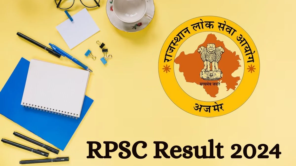 RPSC Result 2024 Announced. Direct Link to Check RPSC Librarian and Other Posts Result 2024 rpsc.rajasthan.gov.in - 12 July 2024