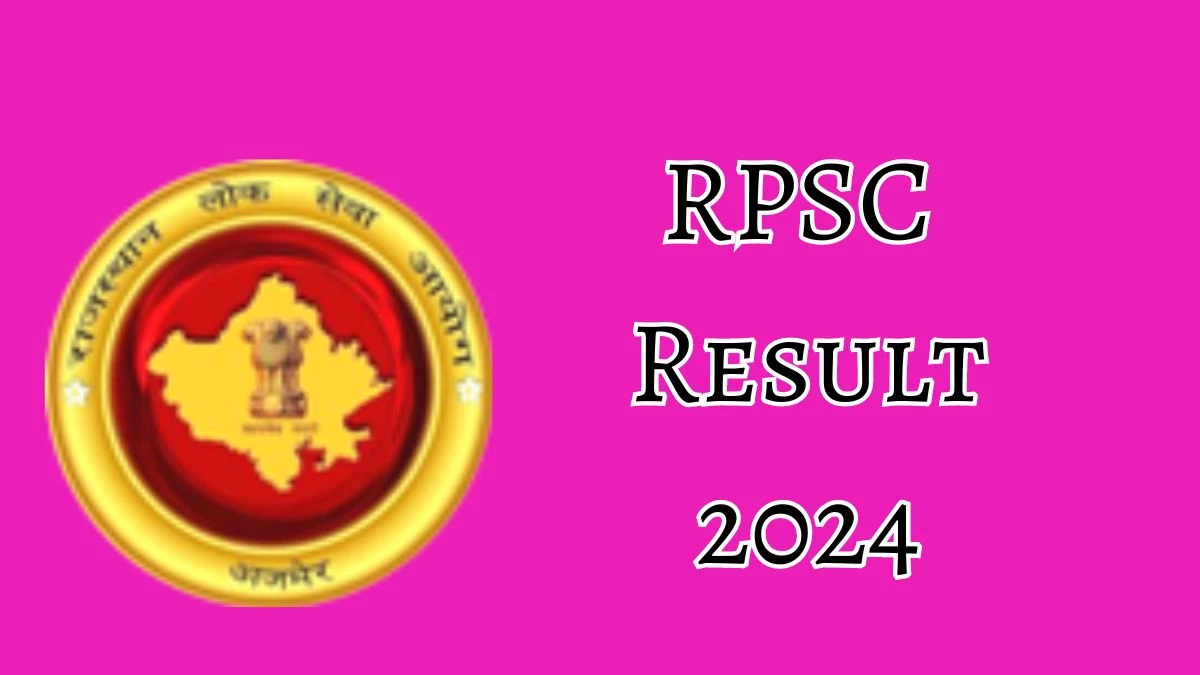 RPSC Result 2024 Declared rpsc.rajasthan.gov.in Senior Teacher Check RPSC Merit List Here - 10 July 2024