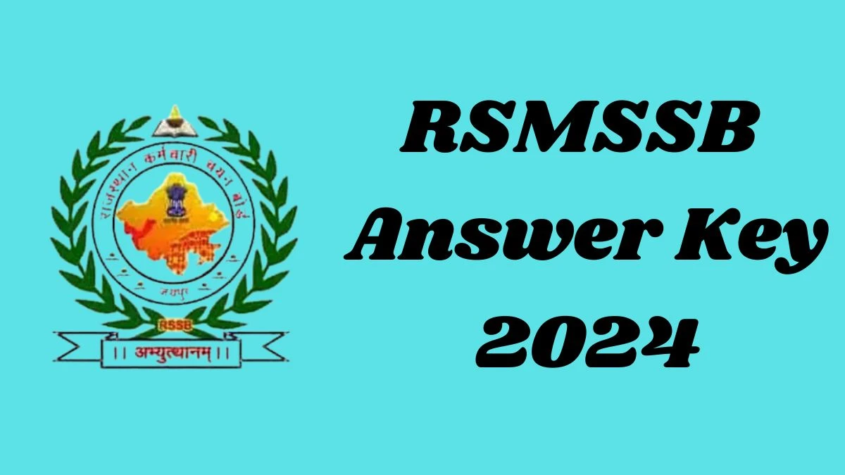 RSMSSB Answer Key 2024 Is Now available Download Community Health Officer PDF here at rsmssb.rajasthan.gov.in - 01 July 2024