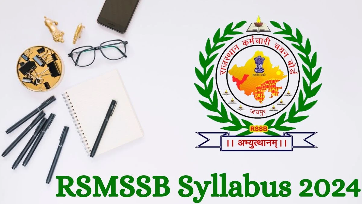 RSMSSB Syllabus 2024 Announced Download the RSMSSB Analyst Exam pattern at rpsc.rajasthan.gov.in - 22 July 2024