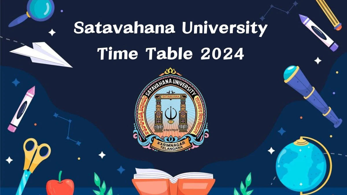 Satavahana University Time Table 2024 (Released) at satavahana.ac.in Download for MCA (CBCS) IV-Sem Details Here
