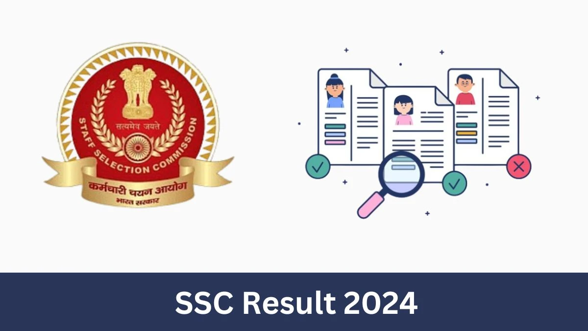 SSC Result 2024 To Be out Soon Check Result of Combined Higher Secondary Level Direct Link Here at ssc.gov.in - 22 July 2024