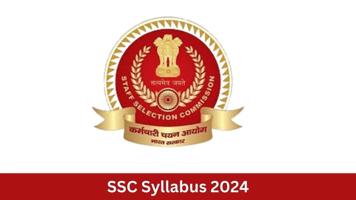 SSC Syllabus 2024 Announced Download SSC Assistant Audit Officer, Assistant Accounts Officer and Other Posts Exam pattern at ssc.nic.in  - 03 July 2024