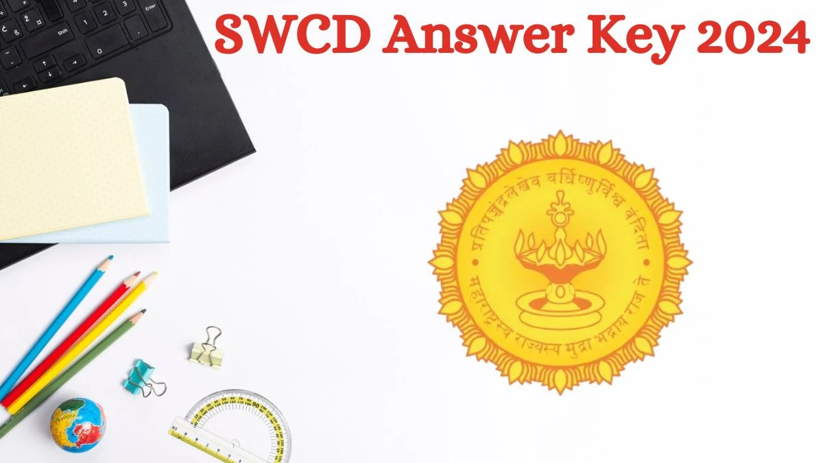 SWCD Answer Key 2024 is to be declared at swcd.maharashtra.gov.in ...