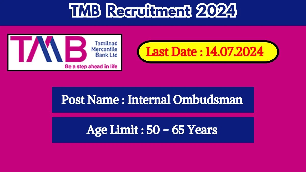 TMB Recruitment 2024 Notification Out Internal Ombudsman, Check Eligibility at tmbnet.in
