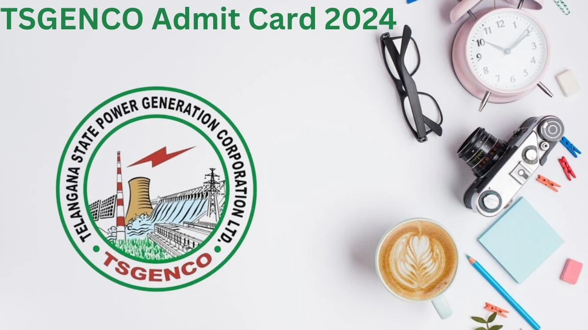 TSGENCO Admit Card 2024 For Assistant Engineer released Check and Download Hall Ticket, Exam Date @ tggenco.com - 08 July 2024