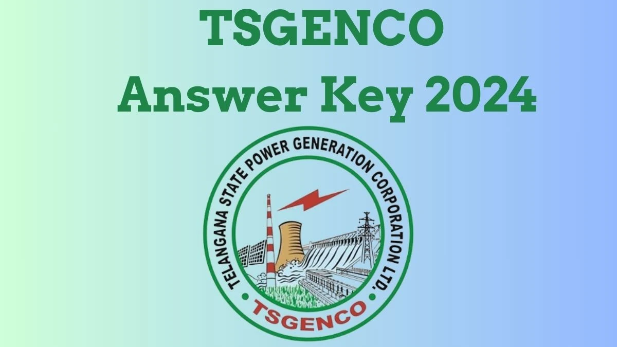 TSGENCO Answer Key 2024 to be declared at tggenco.com, Assistant Engineer Download PDF Here - 15 July 2024