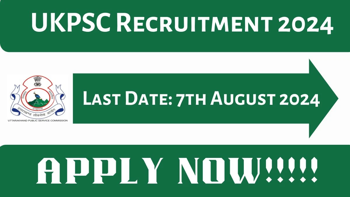 UKPSC Recruitment 2024 - Latest Additional Private Secretary Vacancies on 18 July 2024