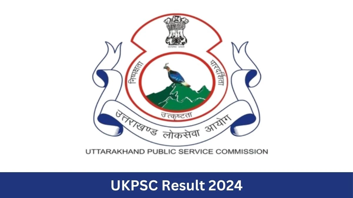 UKPSC Result 2024 To Be Announced Soon Deputy Collector, Home Guards and Other Posts @ psc.uk.gov.in check Scorecard, Merit List - July 17, 2024