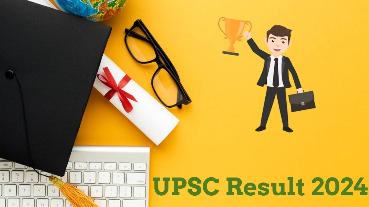 UPSC Result 2024 Announced. Direct Link to Check UPSC Assistant Provident Fund Commissioner Result 2024 upsc.gov.in - 16 July 2024