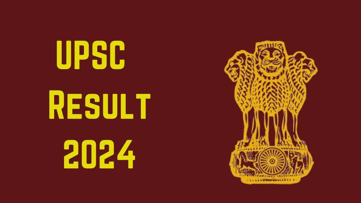 UPSC Result 2024 Declared upsc.gov.in Section Officers Check UPSC Merit List Here - 01 July 2024