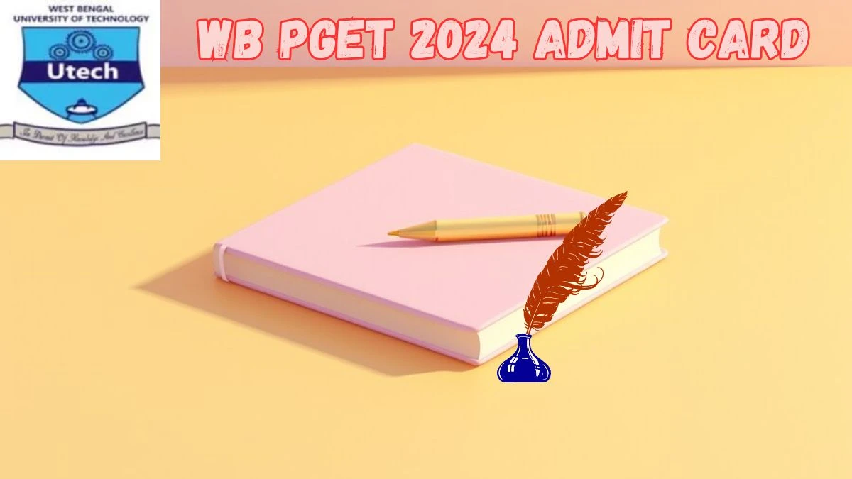 WB PGET 2024 Admit Card (issued) at pget.examflix.in Get Direct Link Here