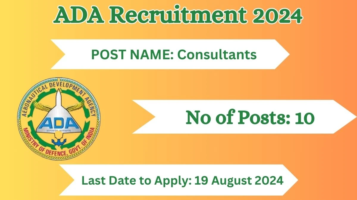 ADA Recruitment 2024 Check Posts, Age Limit, Remuneration And Other Information