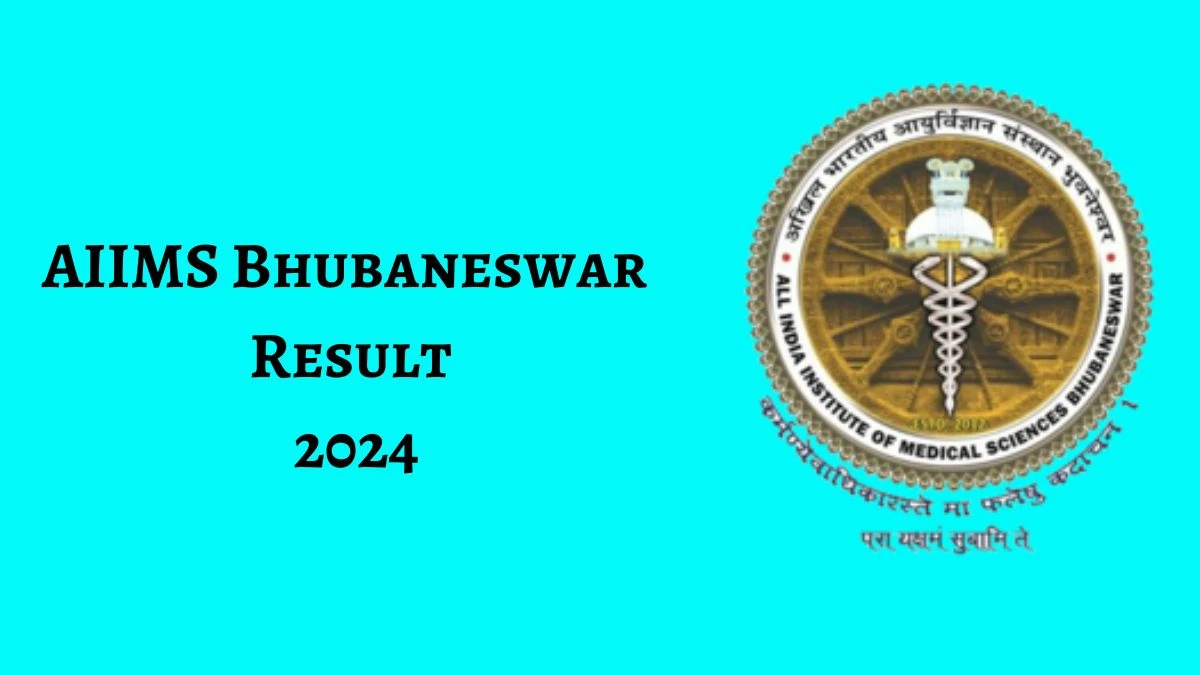 AIIMS Bhubaneswar Result 2024 Declared aiimsbhubaneswar.nic.in Project Technician Support-III and II Check AIIMS Bhubaneswar Merit List Here - 03 Aug 2024