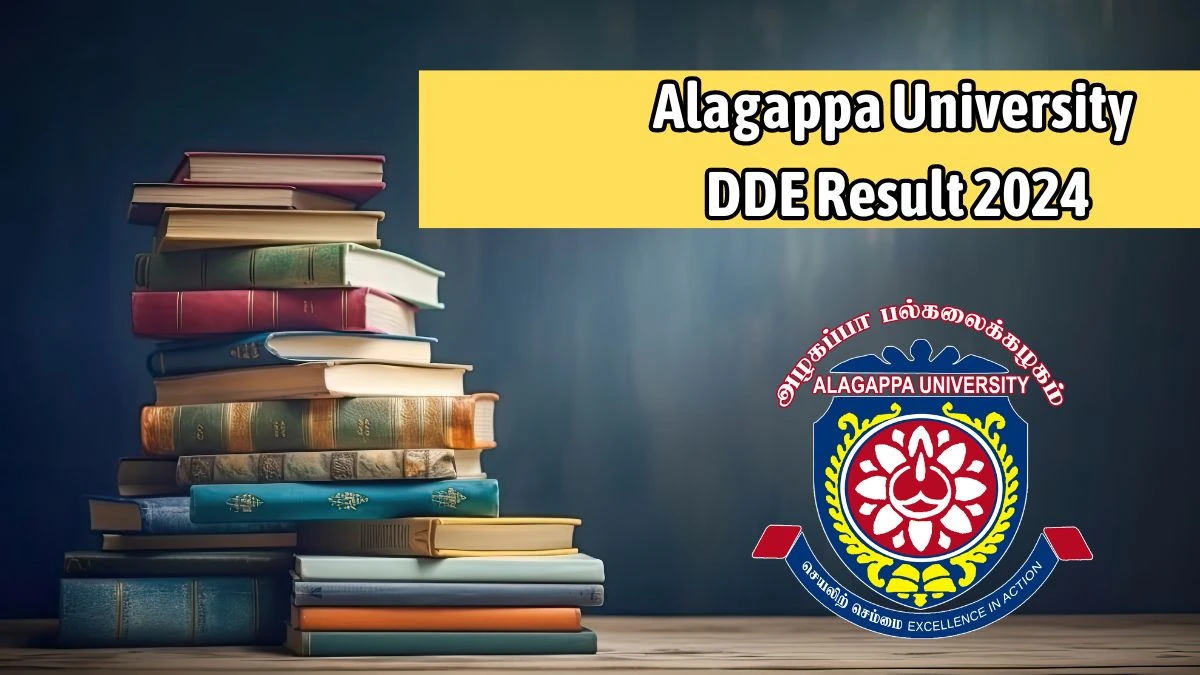 Alagappa University DDE Result 2024 at alagappauniversity.ac.in Check and Download Here