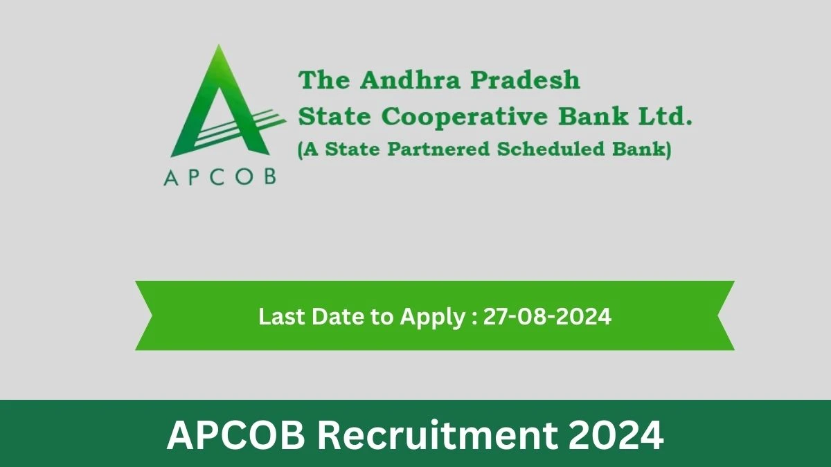 APCOB Recruitment 2024 Check Posts, Age Limit, Remuneration And Other Information