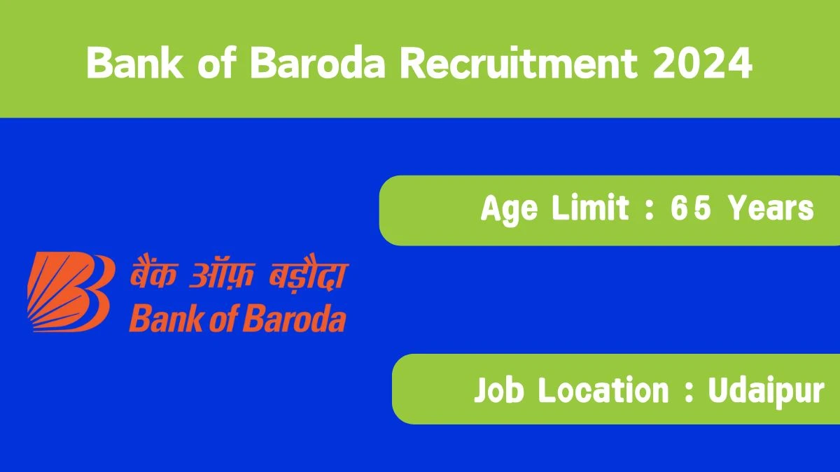 Bank of Baroda Recruitment 2024 Notification Out Business Correspondent Supervisor, Check Eligibility at bankofbaroda.in