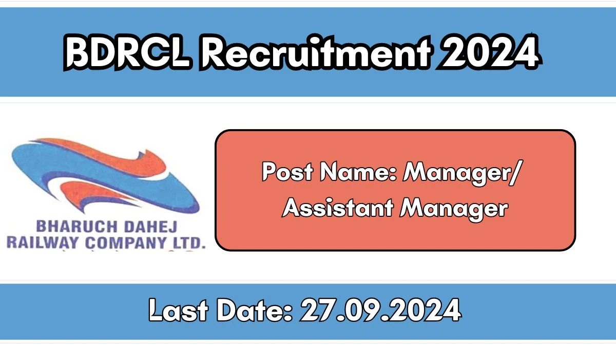 BDRCL Recruitment 2024 Monthly Salary Up To 70,000, Check Posts, Vacancies, Qualification, Age, Selection Process and How To Apply