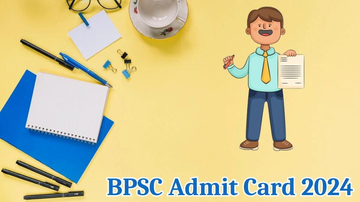 BPSC Admit Card 2024 For Block Horticulture Officer released Check and Download Hall Ticket, Exam Date @ bpsc.bih.nic.in - 12 Aug 2024