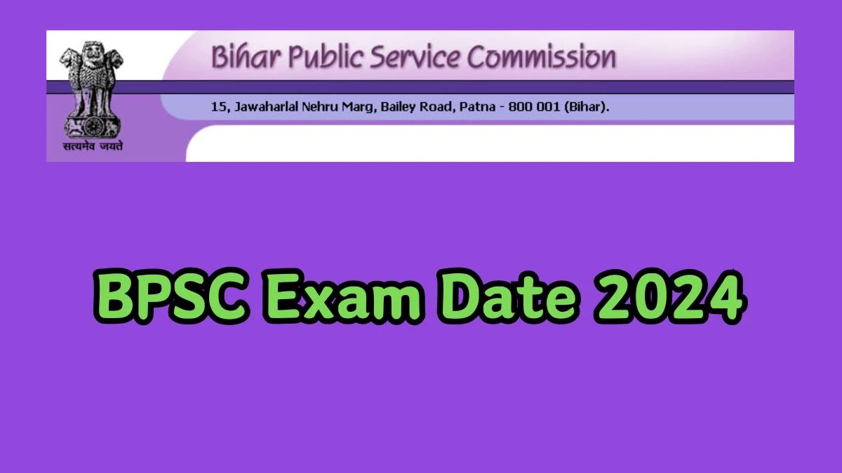 BPSC Exam Date 2024 Check Date Sheet / Time Table of Block Horticulture Officer bpsc.bih.nic.in - 03 Aug 2024