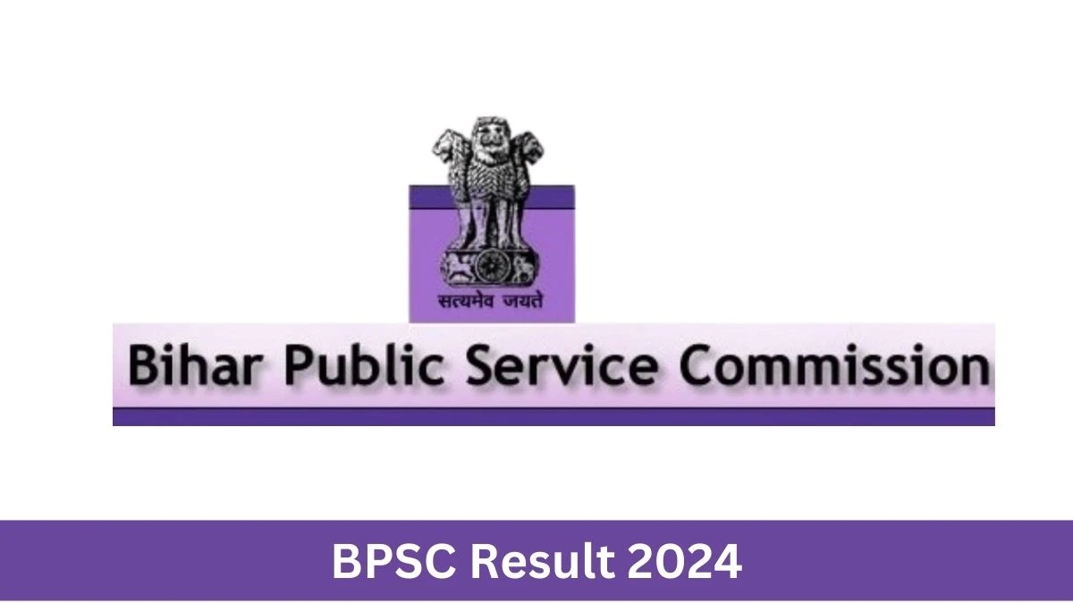 BPSC Result 2024 To Be out Soon Check Result of Block Horticulture Officer Direct Link Here at bpsc.bih.nic.in - 28 August 2024