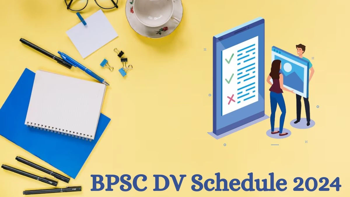 BPSC State Fire Consultant and Advisor DV Schedule 2024: Check Document Verification Date @ bpsc.bih.nic.in -  02 August 2024