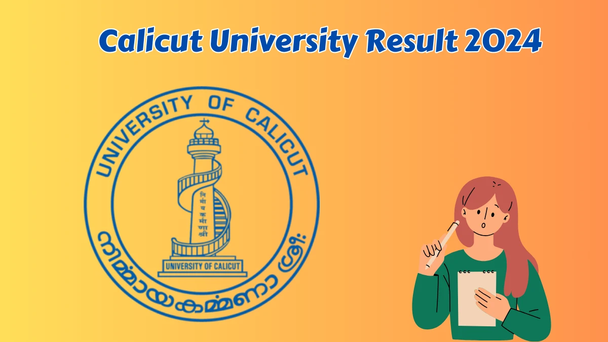 Calicut University Result 2024 (Announced) at uoc.ac.in 3rd Sem MBA Exam Here