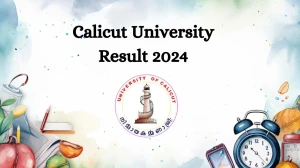 Calicut University Result 2024 (Released) at uoc.ac.in 7th Sem BA, BA (Law) Exam Here