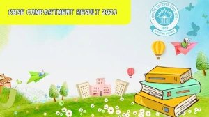 CBSE Compartment Result 2024 (Soon) at cbse.gov.in Download Details Here