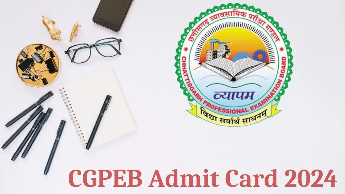 CGPEB Admit Card 2024 Release Direct Link to Download CGPEB Laboratory Technician Admit Card vyapamonline.cgstate.gov.in - 21 Aug 2024